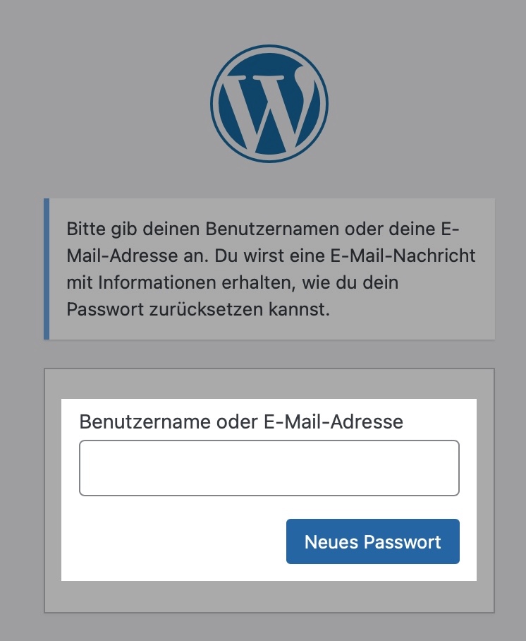 benutzername eingeben Wie ändert man das Administrator-Passwort in WordPress ohne Zugang zum wp-admin Backend?