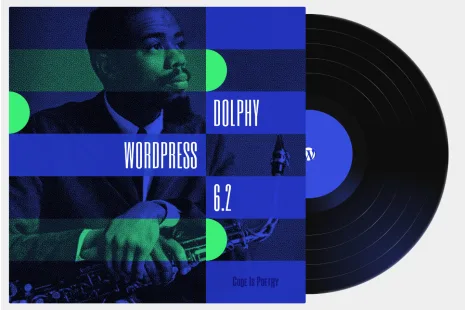 wordpress 6.2 dolphy WordPress 6.2 „Dolphy“ veröffentlicht - Webseitenbearbeitung neu gedacht